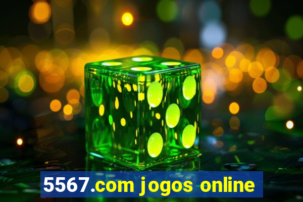 5567.com jogos online